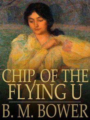 cover image of Chip, of the Flying U